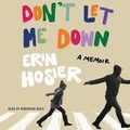 Cover: Don't Let Me Down - SIMON & SCHUSTER AUDIO