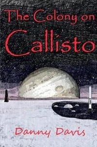 Enlarge image Cover: The Colony on Callisto - Nook Press