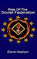 Cover: Rise of the Soviet Federation - Nook Press