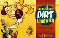 Cover: Another Dirt Sandwich - Dont Eat Any Bugs Productions