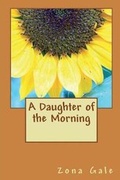 Cover: A Daughter of the Morning (Illustrated Edition) - Nook Press