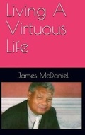 Cover: Living a Virtuous Life - Nook Press