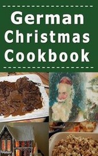 Abbildung von: German Christmas Cookbook - Nook Press