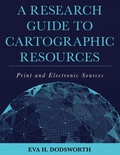 Cover: A Research Guide to Cartographic Resources - Rowman & Littlefield Publishers