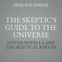 Enlarge image Cover: The Skeptics' Guide to the Universe - Grand Central Publishing