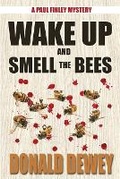 Cover: Wake Up and Smell the Bees - Milford House Press