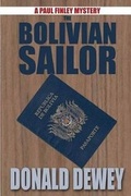 Cover: The Bolivian Sailor - Sunbury Press, Inc.