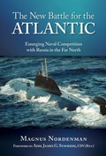 Cover: The New Battle for Atlantic - Naval Institute Press