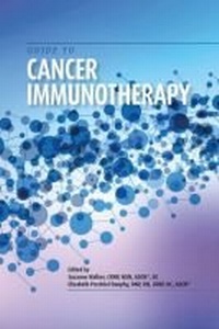 Enlarge image Cover: Guide to Cancer Immunotherapy - Oncology Nursing Society