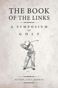 Abbildung von: The Book of the Links (Annotated) - Coventry House Publishing