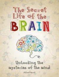 Enlarge image Cover: The Secret Life of the Brain - Cassell