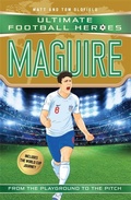 Cover: Ultimate Football Heroes: Maguire (Super Stoppers 10) - Dino Books
