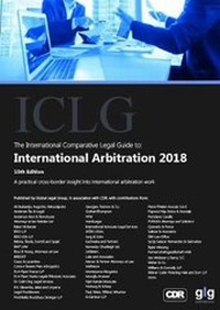 Abbildung von: The International Comparative Legal Guide to: International Arbitration 2018 - Global Legal Group Ltd