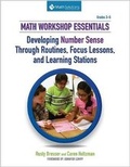 Cover: Math Workshop Essentials: Developing Number Sense Through Routines, Focus Lessons, and Learning Stations - Math Solutions Publications
