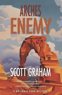 Enlarge image Cover: Arches Enemy - Torrey House Press