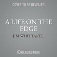 Enlarge image Cover: A Life on the Edge Lib/E - Blackstone Publishing