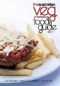 Abbildung von: The Australian Veg Food Guide 2011 - Aduki Independent Press