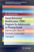 Cover: Travel Behaviour Modification (TBM) Program for Adolescents in Penang Island - Springer