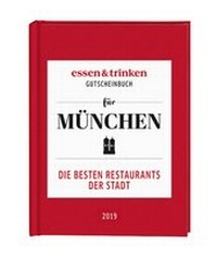 Abbildung von: essen & trinken - Gutscheinbuch für München - Piper