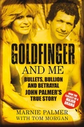 Cover: Goldfinger and Me - The History Press Ltd