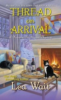 Cover: Thread on Arrival - Kensington Cozies