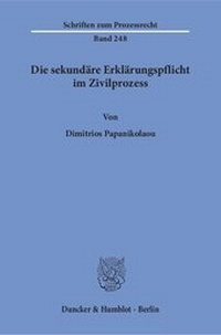 Abbildung von: Die sekundäre Erklärungspflicht im Zivilprozess. - Duncker & Humblot