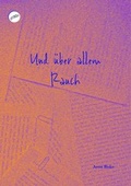Cover: Und &uuml;ber allem Rauch - Gonzo Verlag