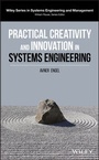 Cover: Practical Creativity and Innovation in Systems Engineering - Wiley