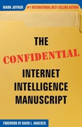 Cover: The Confidential Internet Intelligence Manuscript - Morgan James Publishing llc