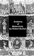 Cover: Anatomy of Melancholy - Seltzer Books