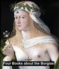 Cover: Four Books about the Borgias - Seltzer Books