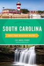 Cover: South Carolina Off the Beaten Path (R) - Globe Pequot Press
