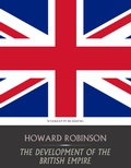 Cover: The Development of the British Empire - Charles River Editors