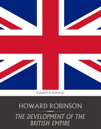 Enlarge image Cover: The Development of the British Empire - Charles River Editors