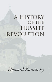 Enlarge image Cover: A History of the Hussite Revolution - Wipf & Stock Publishers
