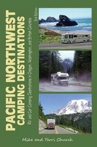 Abbildung von: Pacific Northwest Camping Destinations - Rolling Homes Press,U.S.