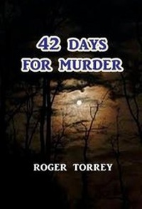 Enlarge image Cover: 42 Days for Murder - Nook Press