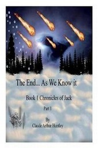 Enlarge image Cover: The End... as We Know It, Book 1 - Nook Press