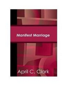 Abbildung von: Manifest Marriage - Nook Press