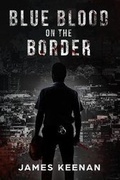 Cover: Blue Blood on the Border - Nook Press