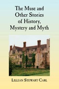 Cover: The Muse and Other Stories of History, Mystery and Myth - Delphi Books