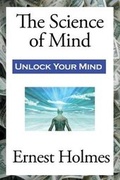 Cover: The Science of Mind - Sublime Books