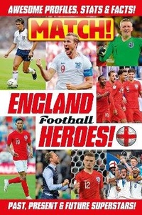 Enlarge image Cover: Match! England Football Heroes - Macmillan Children's Books