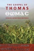 Cover: The Gospel of Thomas in English, Haitian Creole and French - Classic Editions