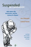 Cover: Suspended In Language: Niels Bohrs Life, Discoveries, And The Century He Shaped - GT Labs