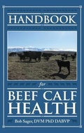 Cover: Handbook for Beef Calf Health - Medicine Creek Bovine Health