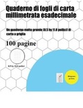 Cover: Quaderno di fogli di carta millimetrata esadecimale - Elige Cogniscere