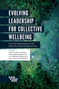 Cover: Evolving Leadership for Collective Wellbeing - Emerald Publishing Limited