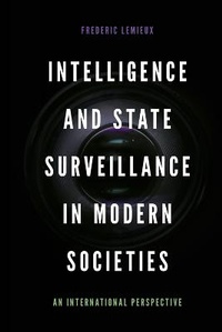 Abbildung von: Intelligence and State Surveillance in Modern Societies - Emerald Publishing Limited
