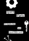 Cover: Spare Parts - Ink & Locket Press Limited